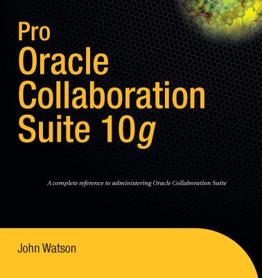 خرید و دانلود نسخه کامل کتاب Pro Oracle Collaboration Suite 10g