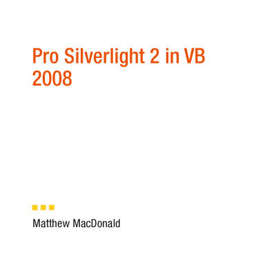خرید و دانلود نسخه کامل کتاب Pro Silverlight 2 in VB 2008