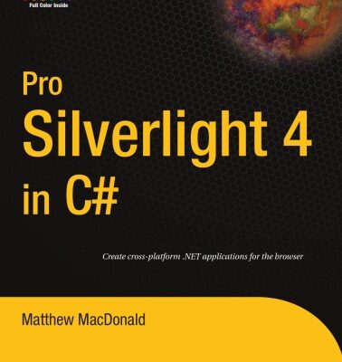 خرید و دانلود نسخه کامل کتاب Pro Silverlight 4 in C#