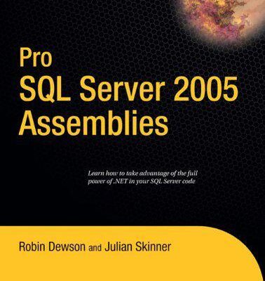 خرید و دانلود نسخه کامل کتاب Pro SQL Server 2005 Assemblies