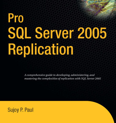 خرید و دانلود نسخه کامل کتاب Pro SQL Server 2005 Replication