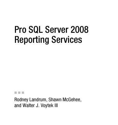 خرید و دانلود نسخه کامل کتاب Pro SQL Server 2008 Reporting Services