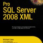 خرید و دانلود نسخه کامل کتاب Pro SQL Server 2008 XML