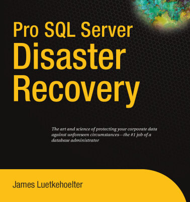خرید و دانلود نسخه کامل کتاب Pro SQL Server Disaster Recovery