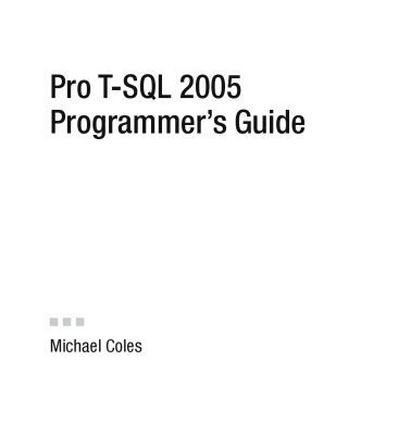 خرید و دانلود نسخه کامل کتاب Pro T-SQL 2005 Programmer’s Guide