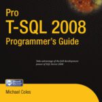 خرید و دانلود نسخه کامل کتاب Pro T-SQL 2008 Programmer’s Guide