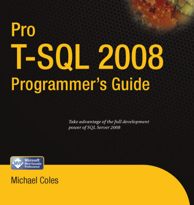 خرید و دانلود نسخه کامل کتاب Pro T-SQL 2008 Programmer’s Guide