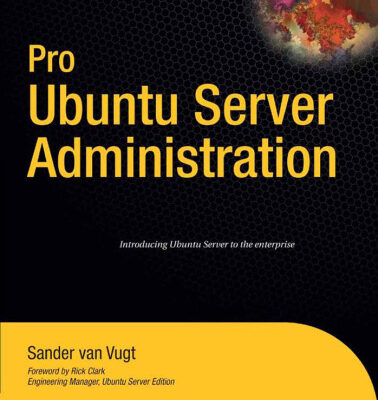 خرید و دانلود نسخه کامل کتاب Pro Ubuntu Server Administration