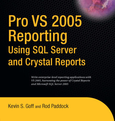 خرید و دانلود نسخه کامل کتاب Pro VS 2005 Reporting using SQL Server and Crystal Reports
