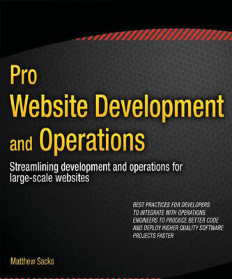 خرید و دانلود نسخه کامل کتاب Pro Website Development and Operations: Streamlining DevOps for large-scale websites