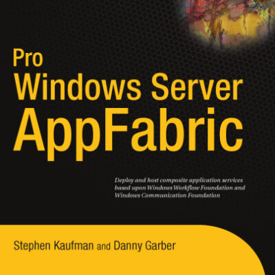 خرید و دانلود نسخه کامل کتاب Pro Windows Server AppFabric (Beginning)
