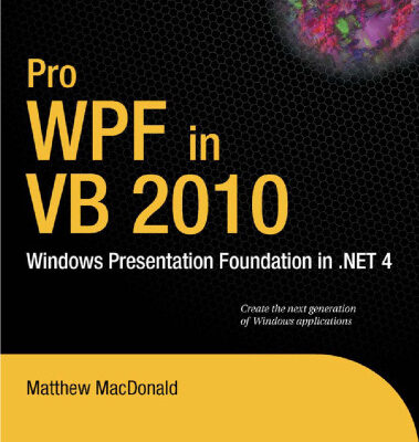 خرید و دانلود نسخه کامل کتاب Pro WPF in VB 2010 – Windows Presentation Foundation in .NET 4