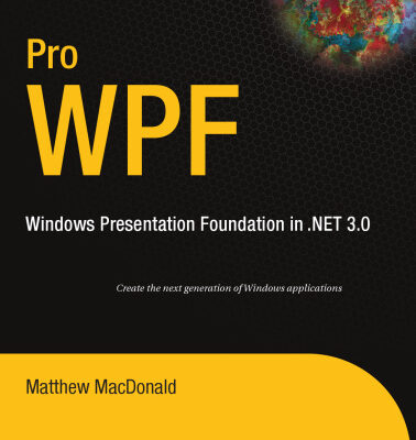 خرید و دانلود نسخه کامل کتاب Pro WPF: Windows Presentation Foundation in .NET 3.0