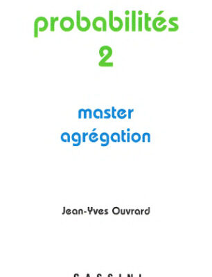 خرید و دانلود نسخه کامل کتاب Probabilites Tome 2 (Master Agregation)