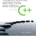 خرید و دانلود نسخه کامل کتاب Problem Solving, Abstraction, and Design using C++