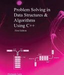 خرید و دانلود نسخه کامل کتاب Problem Solving in Data Structures & Algorithms Using C++: Programming Interview Guide