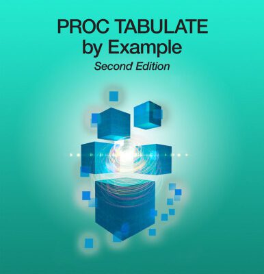 خرید و دانلود نسخه کامل کتاب PROC TABULATE by Example, Second Edition