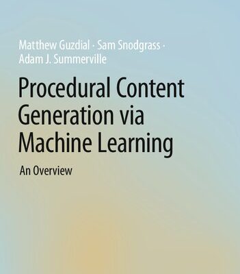خرید و دانلود نسخه کامل کتاب Procedural Content Generation via Machine Learning: An Overview