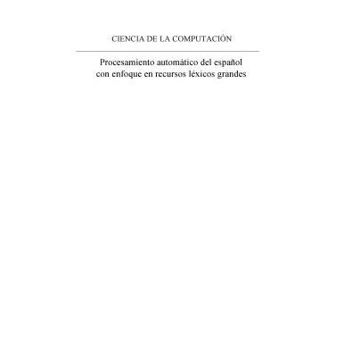 خرید و دانلود نسخه کامل کتاب Procesamiento automático del español con enfoque en recursos léxicos grandes