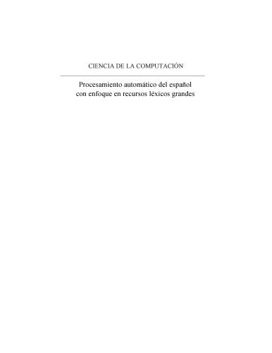 خرید و دانلود نسخه کامل کتاب Procesamiento automático del español con enfoque en recursos léxicos grandes_686aabb25638e.jpeg خرید و دانلود نسخه کامل کتاب Procesamiento automático del español con enfoque en recursos léxicos grandes