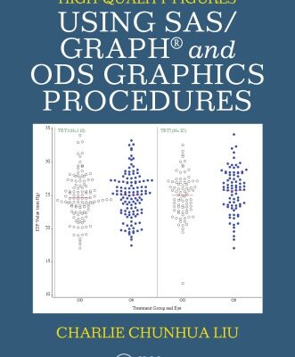 خرید و دانلود نسخه کامل کتاب Producing High-Quality Figures Using SAS/GRAPH® and ODS Graphics Procedures