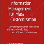 خرید و دانلود نسخه کامل کتاب Product Information Management for Mass Customization: Connecting Customer, Front-office and Back-office for Fast and Efficient Customization