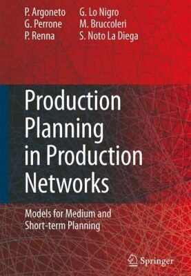خرید و دانلود نسخه کامل کتاب Production Planning in Production Networks: Models for Medium and Short-term Planning