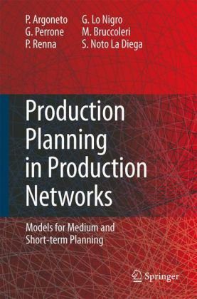 خرید و دانلود نسخه کامل کتاب Production Planning in Production Networks: Models for Medium and Short-term Planning_68820070ec1c7.jpeg خرید و دانلود نسخه کامل کتاب Production Planning in Production Networks: Models for Medium and Short-term Planning