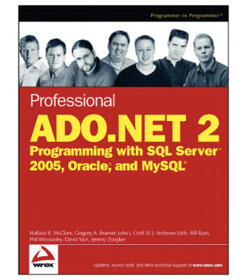 خرید و دانلود نسخه کامل کتاب Professional ADO NET 2: Programming with SQL Server, Oracle, and MySQL