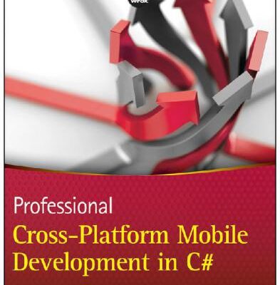 خرید و دانلود نسخه کامل کتاب Professional Cross-Platform Mobile Development in C#