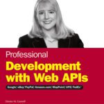 خرید و دانلود نسخه کامل کتاب Professional Development with Web APIs [Google, Paypal, Amazon etc.]