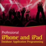 خرید و دانلود نسخه کامل کتاب Professional iPhone and iPad Database Application Programming
