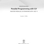 خرید و دانلود نسخه کامل کتاب Professional parallel programming with C# : master parallel extensions with .net 4