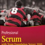 خرید و دانلود نسخه کامل کتاب Professional Scrum with Team Foundation Server 2010