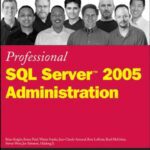 خرید و دانلود نسخه کامل کتاب Professional SQL Server 2005 Administration