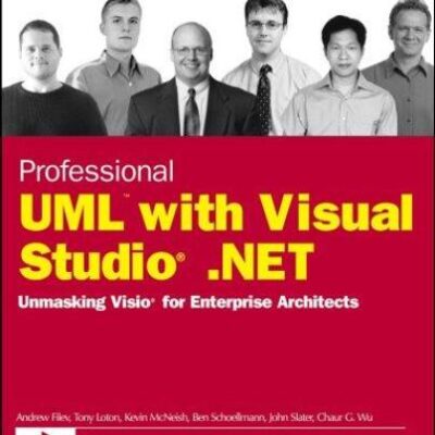خرید و دانلود نسخه کامل کتاب Professional UML with Visual Studio.NET: Unmasking Visio for Enterprise Architects