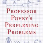 خرید و دانلود نسخه کامل کتاب Professor Povey’s Perplexing Problems [Selected pages ONLY]