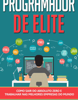 خرید و دانلود نسخه کامل کتاب Programador de Elite: Como sair do absoluto zero e trabalhar nas melhores empresas do mundo