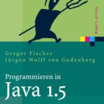 خرید و دانلود نسخه کامل کتاب Programmieren in Java 1.5: Ein kompaktes, interaktives Tutorial  GERMAN