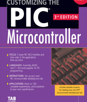 خرید و دانلود نسخه کامل کتاب Programming and Customizing the PIC Microcontroller (Tab Electronics)