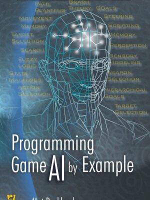 خرید و دانلود نسخه کامل کتاب Programming Game AI by Example