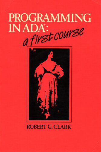 خرید و دانلود نسخه کامل کتاب Programming in Ada: A First Course_6878abb1d7659.jpeg خرید و دانلود نسخه کامل کتاب Programming in Ada: A First Course