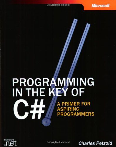 خرید و دانلود نسخه کامل کتاب Programming in the Key of C#: A Primer for Aspiring Programmers_6877a1f3aa275.jpeg خرید و دانلود نسخه کامل کتاب Programming in the Key of C#: A Primer for Aspiring Programmers