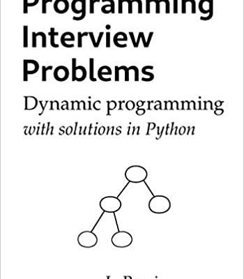 خرید و دانلود نسخه کامل کتاب Programming Interview Problems: Dynamic Programming (with solutions in Python)