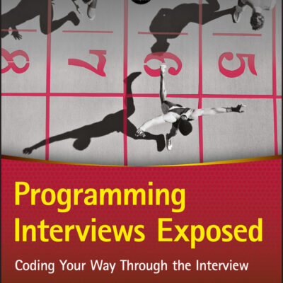 خرید و دانلود نسخه کامل کتاب Programming Interviews Exposed: Coding Your Way Through the Interview