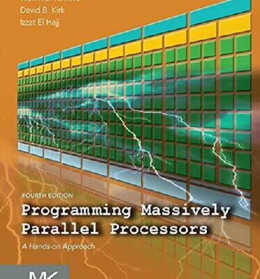 خرید و دانلود نسخه کامل کتاب Programming Massively Parallel Processors: A Hands-on Approach