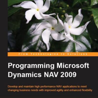 خرید و دانلود نسخه کامل کتاب Programming Microsoft Dynamics NAV 2009