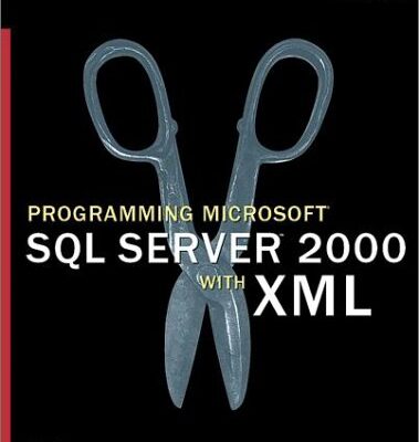 خرید و دانلود نسخه کامل کتاب Programming Microsoft SQL Server 2000 With Xml