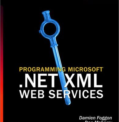 خرید و دانلود نسخه کامل کتاب Programming Microsoft(r) .Net XML Web Services