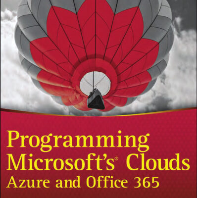 خرید و دانلود نسخه کامل کتاب Programming Microsoft’s Clouds: Windows Azure and Office 365